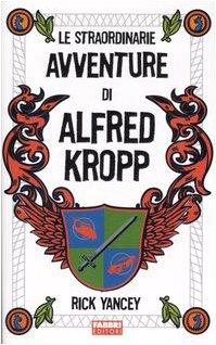 Le straordinarie avventure di Alfred Kropp