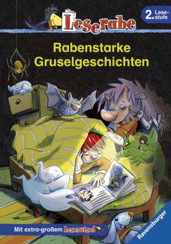 Leserabe - Sonderausgaben: Rabenstarke Gruselgeschichten: 2. Lesestufe