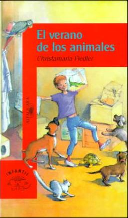 El Verano de Los Animales (Alfaguara 10 Años (zaharra)