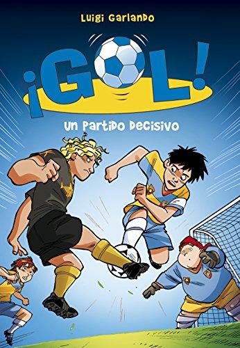 ¡Gol! 29. Un partido decisivo (Jóvenes lectores, Band 29)