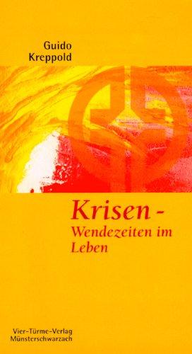 Krisen, Wendezeiten im Leben