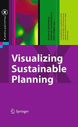 Visualizing Sustainable Planning (X.media.publishing)