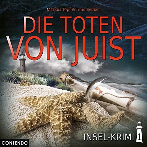 Insel-Krimi 01: Die Toten von Juist (Insel-Krimi / Moin, Sonne, Strand...und Blut)