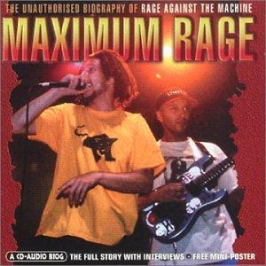 Maximum Rage Against The Machine