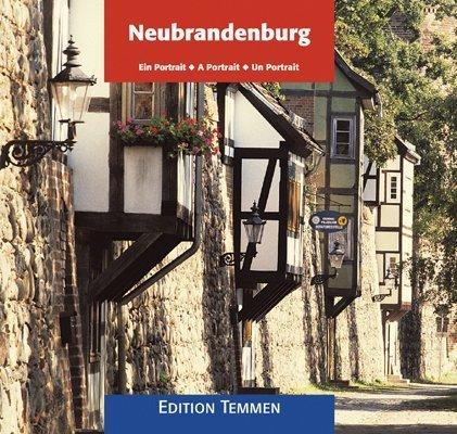 Neubrandenburg: Ein Portrait