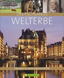 Bildband Deutschlands Welterbe: Eine Reise zu allen UNESCO-Welterbestätten wie Wattenmeer, Haithabu, Berliner Museumsinsel, Zeche Zollverein und Naumburger Dom. Mit vielen praktischen Hinweisen.