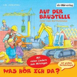 Was hör ich da? Auf der Baustelle