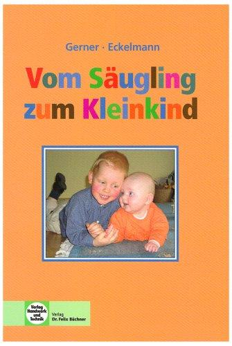 Vom Säugling zum Kleinkind