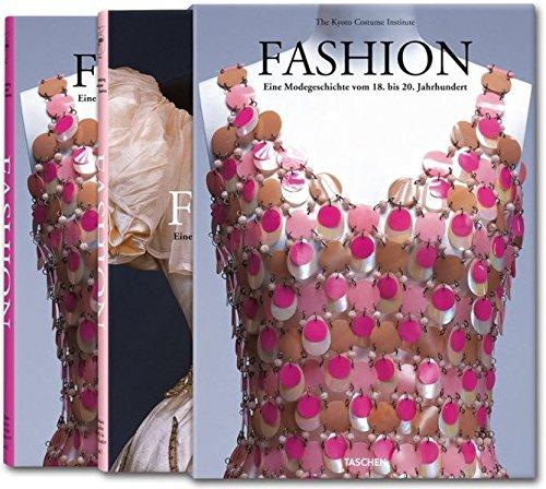 Fashion. Eine Modegeschichte vom 18. bis 20. Jahrhundert: 2 Volumes