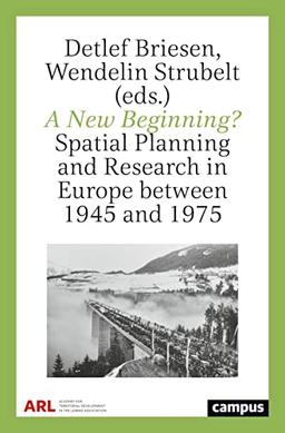 A New Beginning?: Spatial Planning and Research in Europe between 1945 and 1975