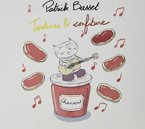 Patrick Basset - Tartines Et Confiture