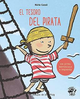 El tesoro del pirata: En letra MAYÚSCULA y de imprenta: libros para niños de 5 y 6 años (Aprender a leer en letra MAYÚSCULA e imprenta, Band 6)