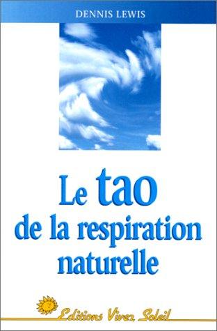 Le tao de la respiration naturelle