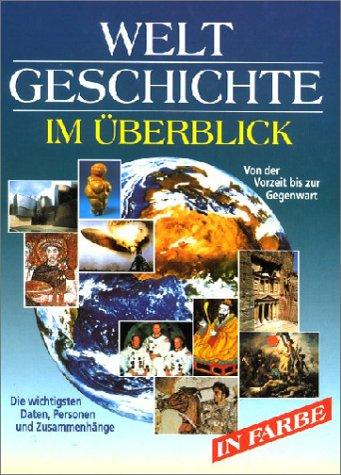 Weltgeschichte im Überblick