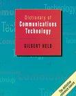 Dictionary of Communications Technology: Terms, Definitions and Abbreviations