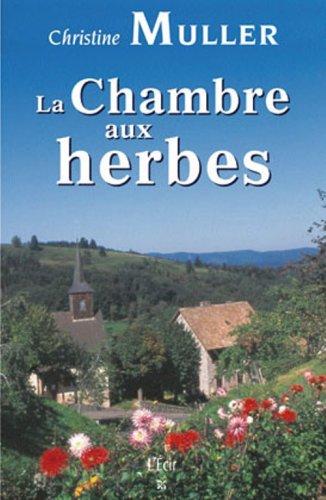 La chambre aux herbes