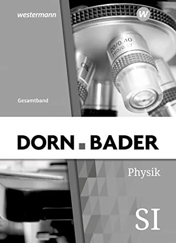 Dorn / Bader Physik SI / Dorn / Bader Physik SI - Ausgabe 2021 für Hessen: Ausgabe 2021 für Hessen / Lösungen Gesamt: Ausgabe 2021 - Sekundarstufe 1