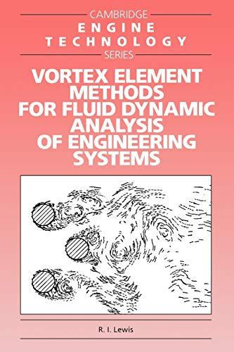 Vortex Element Methods Eng Systems (Cambridge Engine Technology Series, Band 1)