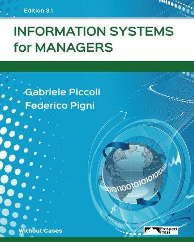 Information Systems for Managers (Without Cases) Edition 3.0