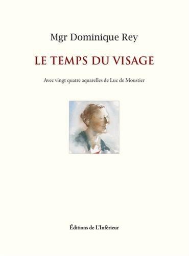 Le temps du visage