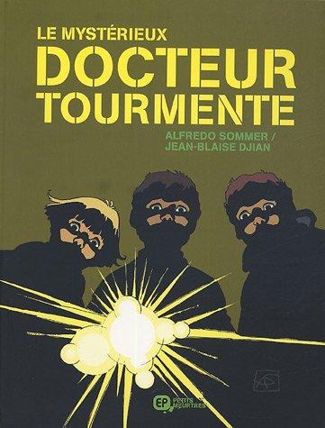 Le mystérieux docteur Tourmente