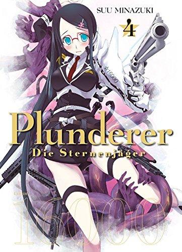 Plunderer - Die Sternenjäger: Bd. 4