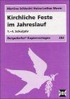 Kirchliche Feste im Jahreslauf. Religion 1.-4. Schuljahr. (Lernmaterialien)