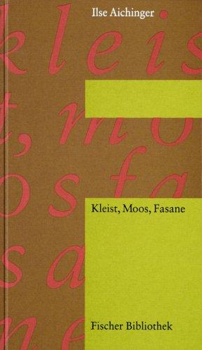 Kleist, Moos, Fasane