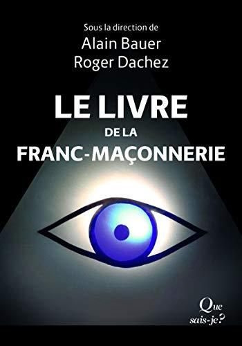 Le livre de la franc-maçonnerie. Vol. 1