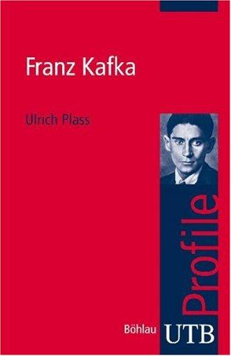 Franz Kafka. UTB Profile