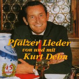 Pfälzer Lieder Von und mit Kurt Dehn