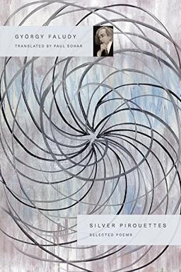 Silver Pirouettes: Selected Poems