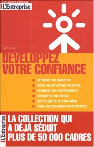 Développez votre confiance