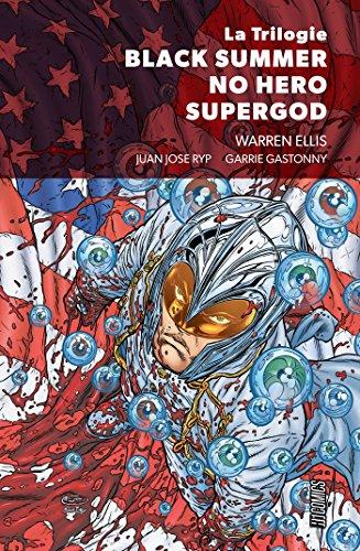 La trilogie Black summer, No hero, Supergod