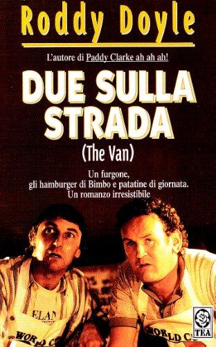 Due sulla strada (The van)