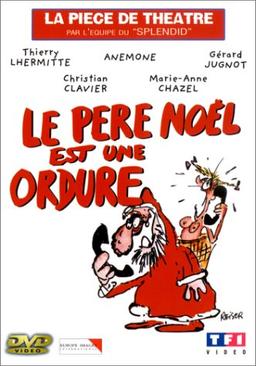 Le Père Noël est une ordure [inclus le CD audio] [Théâtre] [FR Import]