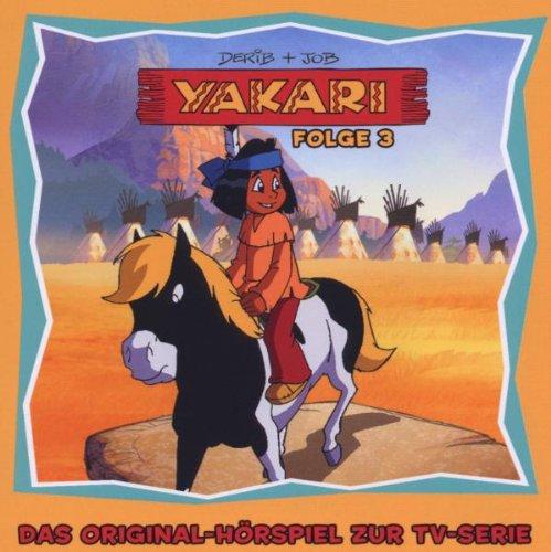 Yakari - Das Original-Hörspiel zur TV-Serie (Folge 3)