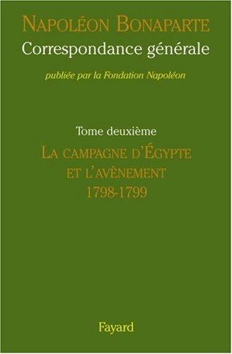 Correspondance générale. Vol. 2. 1798-1799