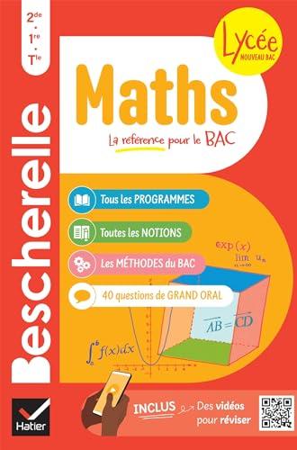 Bescherelle maths lycée : 2de, 1re, terminale : nouveau bac