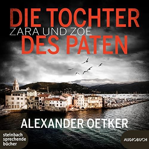 Zara und Zoë - Die Tochter des Paten