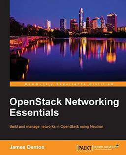 OpenStack Networking Essentials (English Edition)