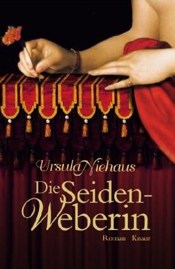 Die Seidenweberin: Roman