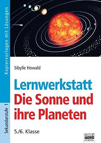 Lernwerkstatt: Die Sonne und ihre Planeten: 5./6. Klasse. Kopiervorlagen mit Lösungen