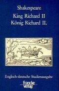 King Richard II. König Richard II. Englisch-deutsche Studienausgabe.