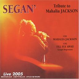 Tribute to Mahalia Jackson-Live 2005