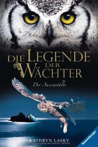 Die Legende der Wächter 10: Der Auserwählte