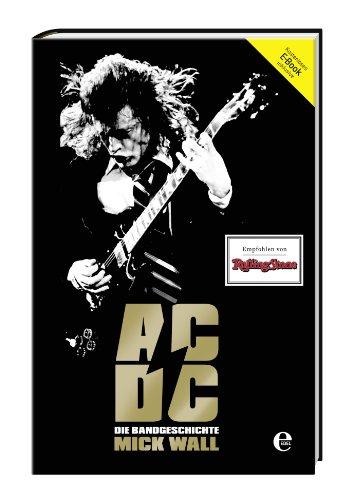 AC/DC (kostenloses E-Book inklusive): Die Bandgeschichte