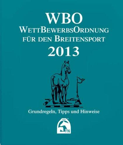 Wettbewerbsordnung für den Breitensport 2013 (WBO): Grundregeln, Tipps und Hinweise