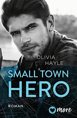 Small Town Hero: Deutsche Ausgabe (The Paradise Brothers, Band 4)