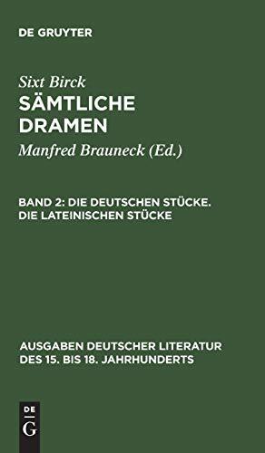 Sämtliche Dramen, 3 Bde., Bd.2 (Ausgaben deutscher Literatur des 15. bis 18. Jahrhunderts, 67, Band 67)